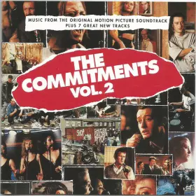 Couverture du produit · The Commitments Vol. 2 (Music From The Original Motion Picture Soundtrack Plus 7 Great New Tracks)