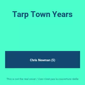 Couverture du produit · Tarp Town Years