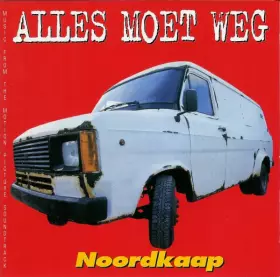 Couverture du produit · Alles Moet Weg (Music From The Motion Picture Soundtrack)