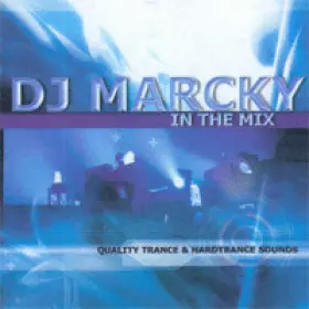 Couverture du produit · DJ Marcky In The Mix - Quality Trance & Hardtrance Sounds