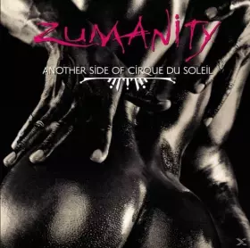 Couverture du produit · Zumanity (Another Side Of Cirque Du Soleil)