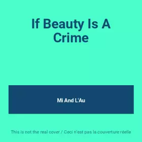 Couverture du produit · If Beauty Is A Crime