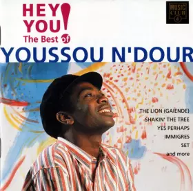 Couverture du produit · Hey You! (The Best Of Youssou N'Dour)