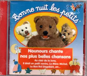 Couverture du produit · Bonne Nuit Les Petits (Nounours Chante Nos Plus Belles Chansons)