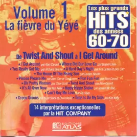 Couverture du produit · Les Plus Grands Hits Des Années 60-70 - Volume 1 - La Fièvre Du Yéyé
