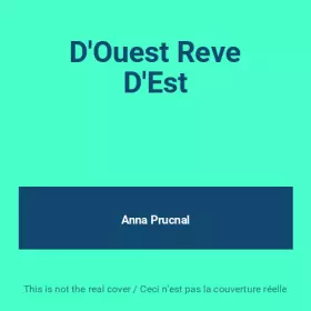 Couverture du produit · D'Ouest Reve D'Est
