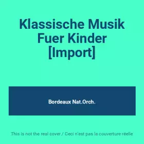 Couverture du produit · Klassische Musik Fuer Kinder [Import]
