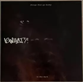 Couverture du produit · Things That Go Bump In The Dark