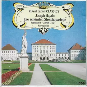 Couverture du produit · Die Schönsten Streichquartette (Jagdquartett / Quartett C-Dur / Kaiserquintett)