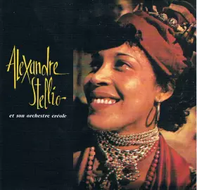 Couverture du produit · Alexandre Stellio Et Son Orchestre Créole