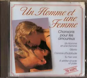 Couverture du produit · Un Homme Et Une Femme - Chansons Pour Les Amoureux