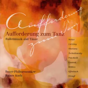 Couverture du produit · Aufforderung Zum Tanz · Ballettmusik Und Tänze