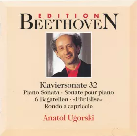 Couverture du produit · Piano Sonata 32 • 6 Bagatelles • «Für Elise» • Rondo A Capriccio