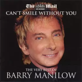Couverture du produit · Can't Smile Without You - The Very Best Of Barry Manilow