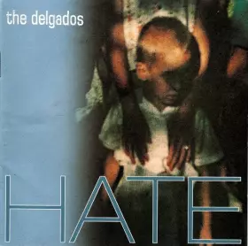 Hate - The Delgados