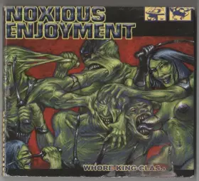 Whore-King-Class - Noxious Enjoyment