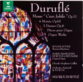 Couverture du produit · Messe “Cum Jubilo” / 4 Motets Op 10 / 3 Danses Op. 6 / Organ Works