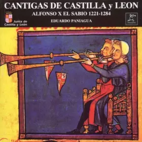 Cantigas de Castilla y León  - Alfonso X El Sabio, Eduardo Paniagua, Grupo de Música Antigua