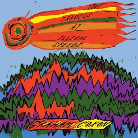 Couverture du produit · Love Travels At Illegal Speeds