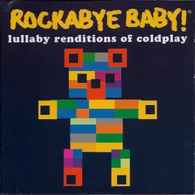 Rockabye Baby! Lullaby Renditions Of Coldplay - Michael Armstrong