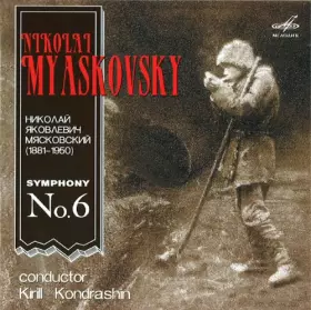 Symphony No. 6 - Kiril Kondrashin, Nikolai Myaskovsky