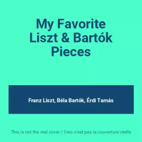 Couverture du produit · My Favorite Liszt & Bartók Pieces