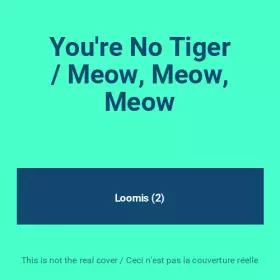 Couverture du produit · You're No Tiger / Meow, Meow, Meow