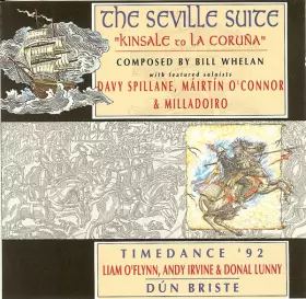 Couverture du produit · The Seville Suite "Kinsale To La Coruña" Timedance '92 Dún Briste