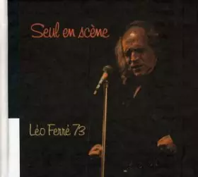 Couverture du produit · Seul En Scène Léo Ferré 73