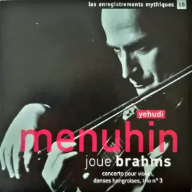 Couverture du produit · Yehudi Menuhin Joue Brahms