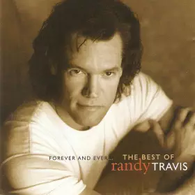 Couverture du produit · Forever And Ever... The Best Of Randy Travis