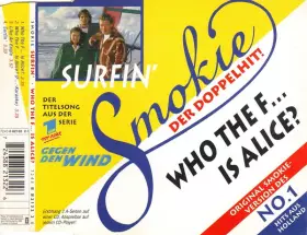 Couverture du produit · Surfin' / Who The F... Is Alice?