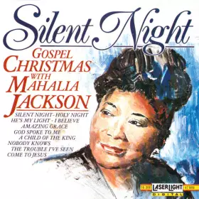 Couverture du produit · Silent Night (Gospel Christmas With Mahalia Jackson)
