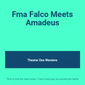 Couverture du produit · Fma Falco Meets Amadeus