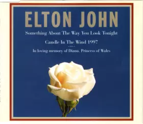 Couverture du produit · Something About The Way You Look Tonight / Candle In The Wind 1997