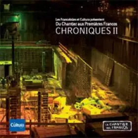 Couverture du produit · Du Chantier aux premières Francos Chroniques II