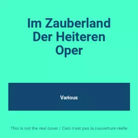 Couverture du produit · Im Zauberland Der Heiteren Oper