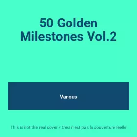 Couverture du produit · 50 Golden Milestones Vol.2