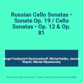 Couverture du produit · Russian Cello Sonatas • Sonate Op. 19 / Cello Sonatas • Op. 12 & Op. 81