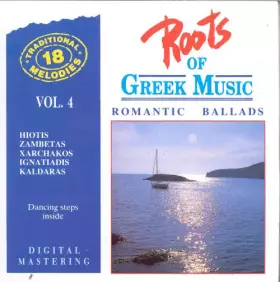 Couverture du produit · Roots Of Greek Music Vol. 4: Romantic Ballads
