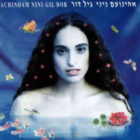 Couverture du produit · Achinoam Nini Gil Dor  אחינועם ניני גיל דור