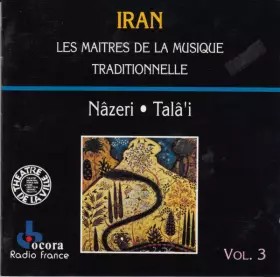Couverture du produit · Iran Les Maitres De La Musique Traditionnelle Vol. 3