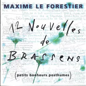 Couverture du produit · 12 Nouvelles De Brassens (Petits Bonheurs Posthumes)