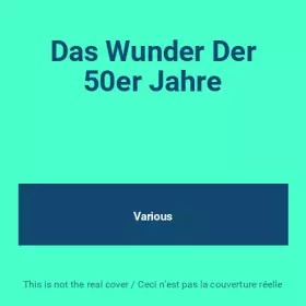 Couverture du produit · Das Wunder Der 50er Jahre