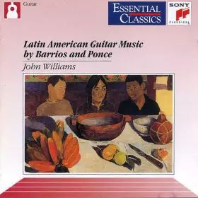 Couverture du produit · Latin American Guitar Music By Barrios And Ponce