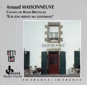 Couverture du produit · Eur Zon Hervez Ma Zantimant - Chants De Basse-Bretagne