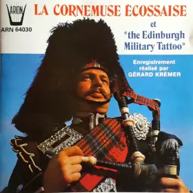 Couverture du produit · La Cornemuse Écossaise et "The Edinburgh Military Tattoo" 
