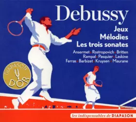 Couverture du produit · Jeux, Mélodies, Les Trois Sonates