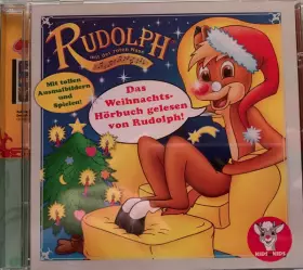 Couverture du produit · Rudolph Mit Der Roten Nase- Das Weihnachts-Hörbuch Gelesen Von Rudolph!