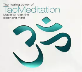 Couverture du produit · The Healing Power Of TaoMeditation
